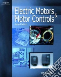 Electric Motors and Motor Controls libro in lingua di Keljik Jeff