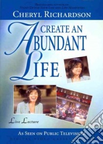 Create An Abundant Life libro in lingua di Richardson Cheryl
