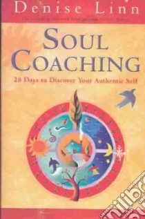 Soul Coaching libro in lingua di Linn Denise