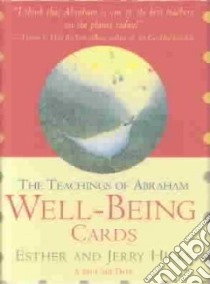 The Teachings of Abraham Well-Being Cards libro in lingua di Hicks Esther, Hicks Jerry, Swarner Kristina (ILT)