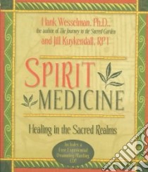 Spirit Medicine libro in lingua di Wesselman Henry Barnard, Kuykendall Jill