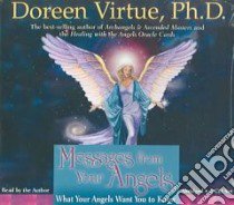 Messages From Your Angels (CD Audiobook) libro in lingua di Virtue Doreen, Virtue Doreen (NRT)