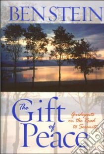 The Gift Of Peace libro in lingua di Stein Benjamin