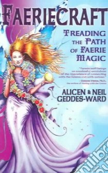 Faeriecraft libro in lingua di Geddes-Ward Alicen, Geddes-ward Neil