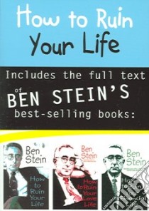 How to Ruin Your Life libro in lingua di Stein Benjamin