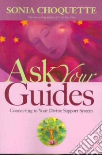 Ask Your Guides libro in lingua di Choquette Sonia
