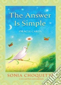 The Answer is Simple libro in lingua di Choquette Sonia