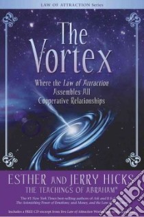 The Vortex libro in lingua di Hicks Esther, Hicks Jerry