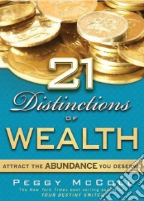 21 Distinctions of Wealth libro in lingua di McColl Peggy