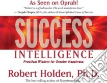 Success Intelligence libro in lingua di Robert Holden