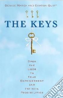 The Keys libro in lingua di Marek Denise, Quirt Sharon