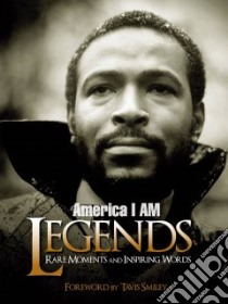 America I AM Legends libro in lingua di Smiley Books (EDT), Smiley Tavis (FRW)
