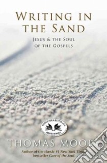 Writing in the Sand libro in lingua di Moore Thomas