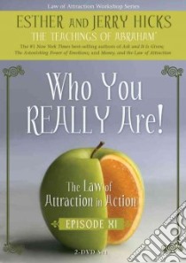 Who You Really Are! libro in lingua di Hicks Esther, Hicks Jerry