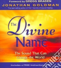 The Divine Name libro in lingua di Goldman Jonathan, Braden Gregg (FRW)