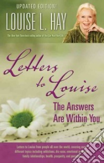 Letters to Louise libro in lingua di Hay Louise L.
