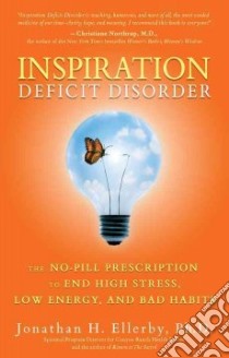 Inspiration Deficit Disorder libro in lingua di Ellerby Jonathan H.