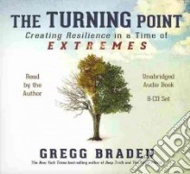 The Turning Point (CD Audiobook) libro in lingua di Braden Gregg