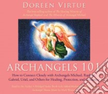 Archangels 101 (CD Audiobook) libro in lingua di Virtue Doreen