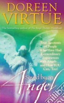 Saved by an Angel libro in lingua di Virtue Doreen