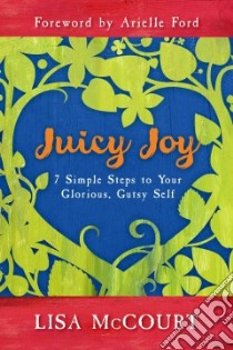 Juicy Joy libro in lingua di McCourt Lisa