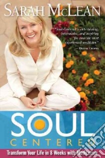 Soul-Centered libro in lingua di Mclean Sarah