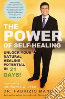 The Power of Self-Healing libro in lingua di Mancini Fabrizio, Dyer Wayne W. (FRW)