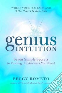 Genius Intuition libro in lingua di Rometo Peggy