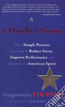 A Mindful Nation libro in lingua di Ryan Tim, Kabat-Kinn Jon (FRW)