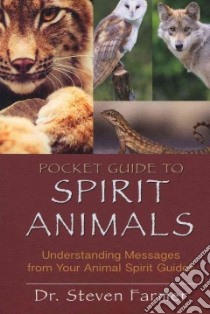 Pocket Guide to Spirit Animals libro in lingua di Farmer Steven