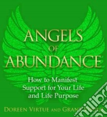 Angels of Abundance libro in lingua di Virtue Doreen, Virtue Grant