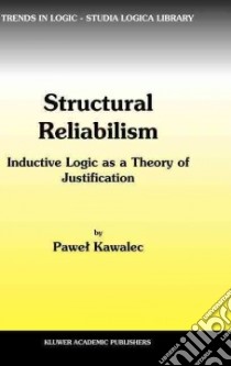 Structural Reliabilism libro in lingua di Kawalec Pawel