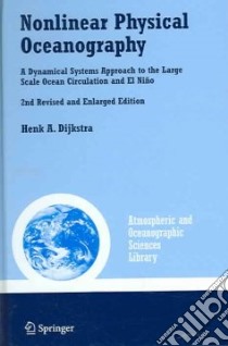 Nonlinear Physical Oceanography libro in lingua di Dijkstra Henk A.