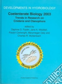 Coelenterate Biology 2003 libro in lingua di Fautin Daphne Gail (EDT), Westfall Jane A. (EDT), Cartwright P. (EDT), Daly M. (EDT), Wyttenbach C. R. (EDT)