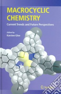 Macrocyclic Chemistry libro in lingua di Gloe Karsten (EDT)