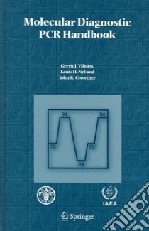 Molecular Diagnostic Pcr Handbook libro in lingua di Viljoen Gerrit J. (EDT), Nel Louis H. (EDT), Crowther John R. (EDT)