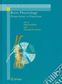 Root Physiology libro in lingua di Lambers Hans (EDT), Colmer Timothy D. (EDT)