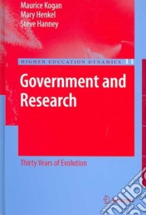 Government And Research libro in lingua di Kogan Maurice (EDT), Henkel Mary (EDT), Hanney Steve (EDT)