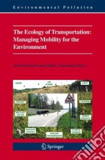 The Ecology of Transportation libro in lingua di Davenport John (EDT), Davenport Julia L. (EDT)