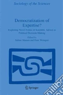 Democratization of Expertise? libro in lingua di Maasen Sabine (EDT), Weingart Peter (EDT)