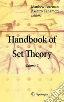 Handbook of Set Theory libro in lingua di Foreman Matthew (EDT), Kanamori Akihiro (EDT)