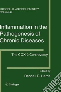 Inflammation in the Pathogenesis of Chronic Diseases libro in lingua di Harris Randall E. (EDT)