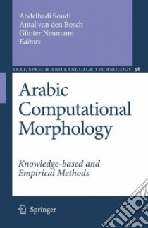 Arabic Computational Morphology libro in lingua