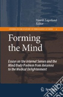 Forming the Mind libro in lingua di Henrik Lagerlund