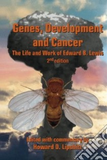 Genes, Development and Cancer libro in lingua di Lipshitz Howard D. (EDT)