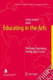 Educating in the Arts libro in lingua di Joubert Lindy (EDT)