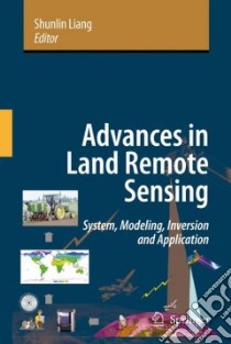 Advances in Land Remote Sensing libro in lingua di Liang Shunlin (EDT)