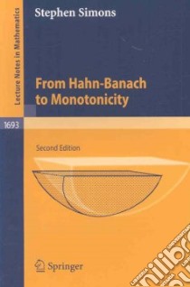 From Hahn-Banach to Monotonicity libro in lingua di Simons Stephen