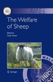 The Welfare of Sheep libro in lingua di Dwyer Cathy M. (EDT)