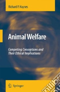 Animal Welfare libro in lingua di Haynes Richard P.